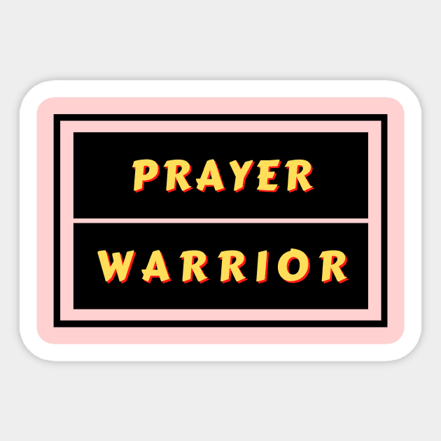 Prayer Warrior | Christian Typography Sticker by All Things Gospel